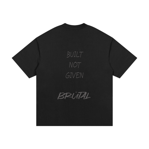BRÜTAL Core Tee – Built Not Given